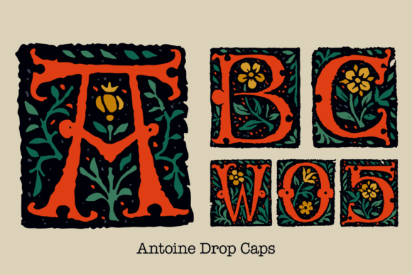Antoine Drop Caps: A Historic Typeface for Modern Editors