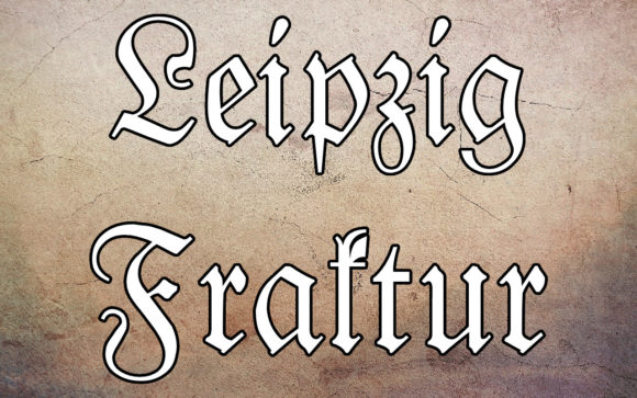Leipzig Fraktur: A Classic Typeface for Modern Editorial Design