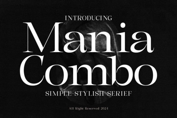 Mania Combo: A Serif Font for Bold Campaigns