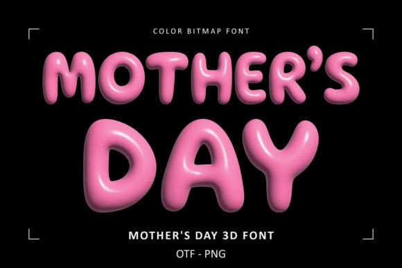 Mothers Day 3d Font for Editorial Design