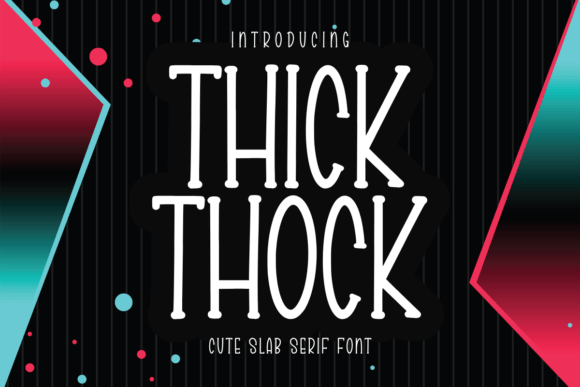 Thick Thock Font: Bold Serif for Makers